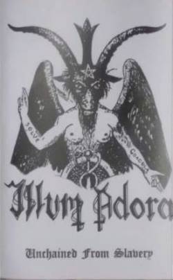 Illum Adora : Unchained from Slavery